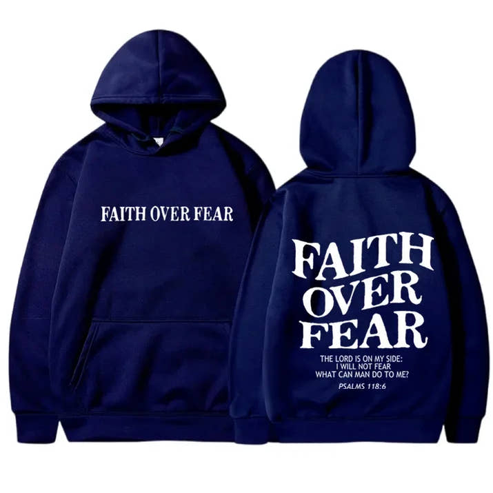 Faith Over Fear Hoodie™