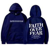 Faith Over Fear Hoodie™